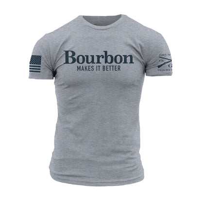 Bourbon Makes It Better T-Shirt - Dark Heather Gray