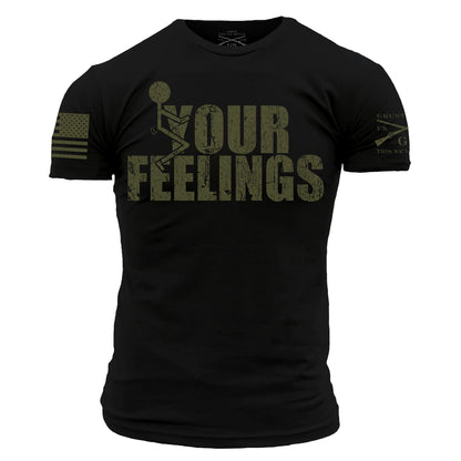 F*ck Your Feelings - Green on Black